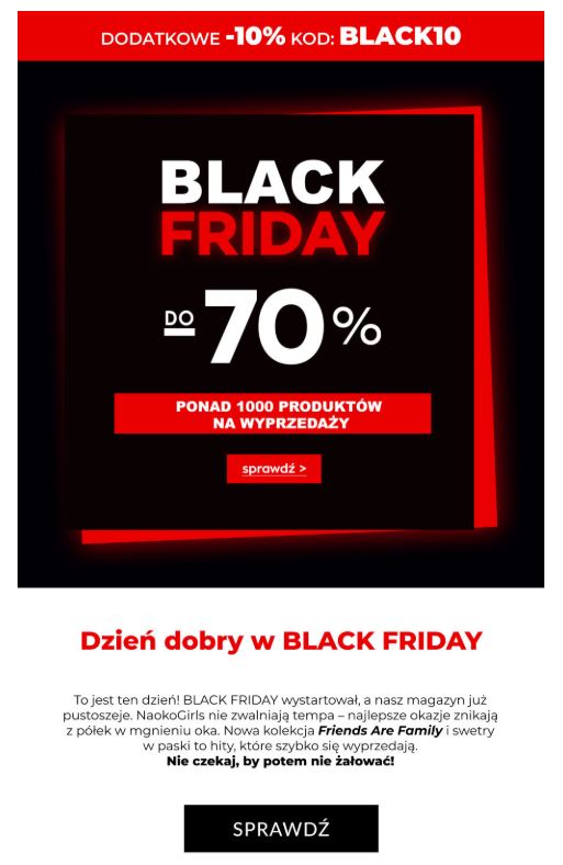 Odbiorcy newslettera z okazji Black Friday mogą otrzymać dodatkową zniżkę na zakupy. Zwróć uwagę, że komunikacja podkreśla limitowaną dostępność okazji. Źródło: NAOKO
